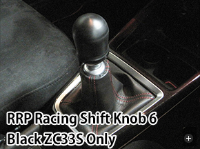 RRP Racing Shift Knob 6 Black ZC33S Only